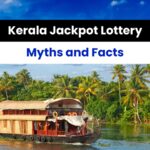 Kerala Jackpot Lottery Myths and Facts
